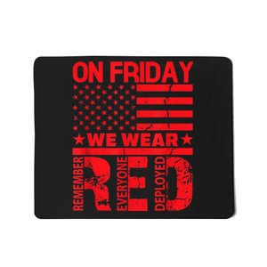 On Friday We Wear Red We Wear Red Mousepad