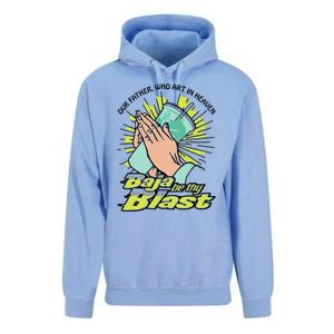 Our Father Who Art In Heaven Baja Be Thy Blast Funny Unisex Surf Hoodie