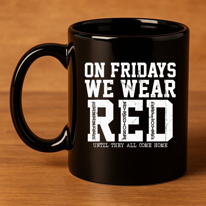 On Fridays We Wear Red Military Support Distressed 11oz C Handle Ceramic Mug