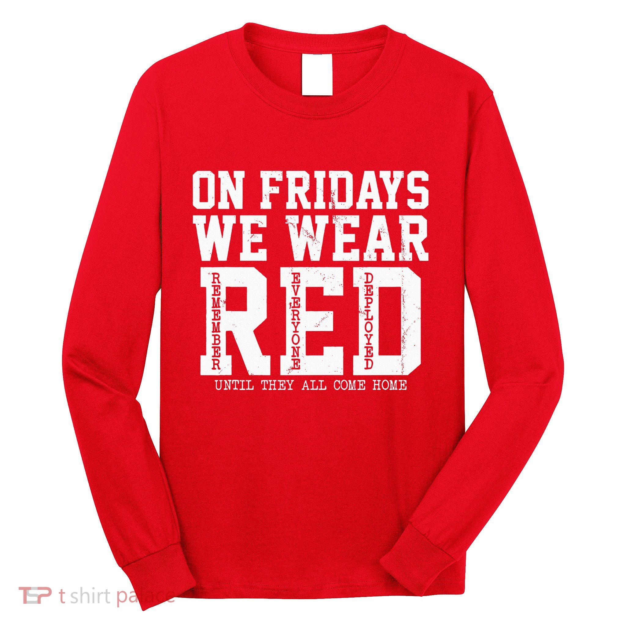 On Fridays We Wear Red Military Support Distressed Long Sleeve Shirt