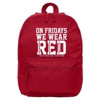 On Fridays We Wear Red Military Support Distressed 16 in Basic Backpack