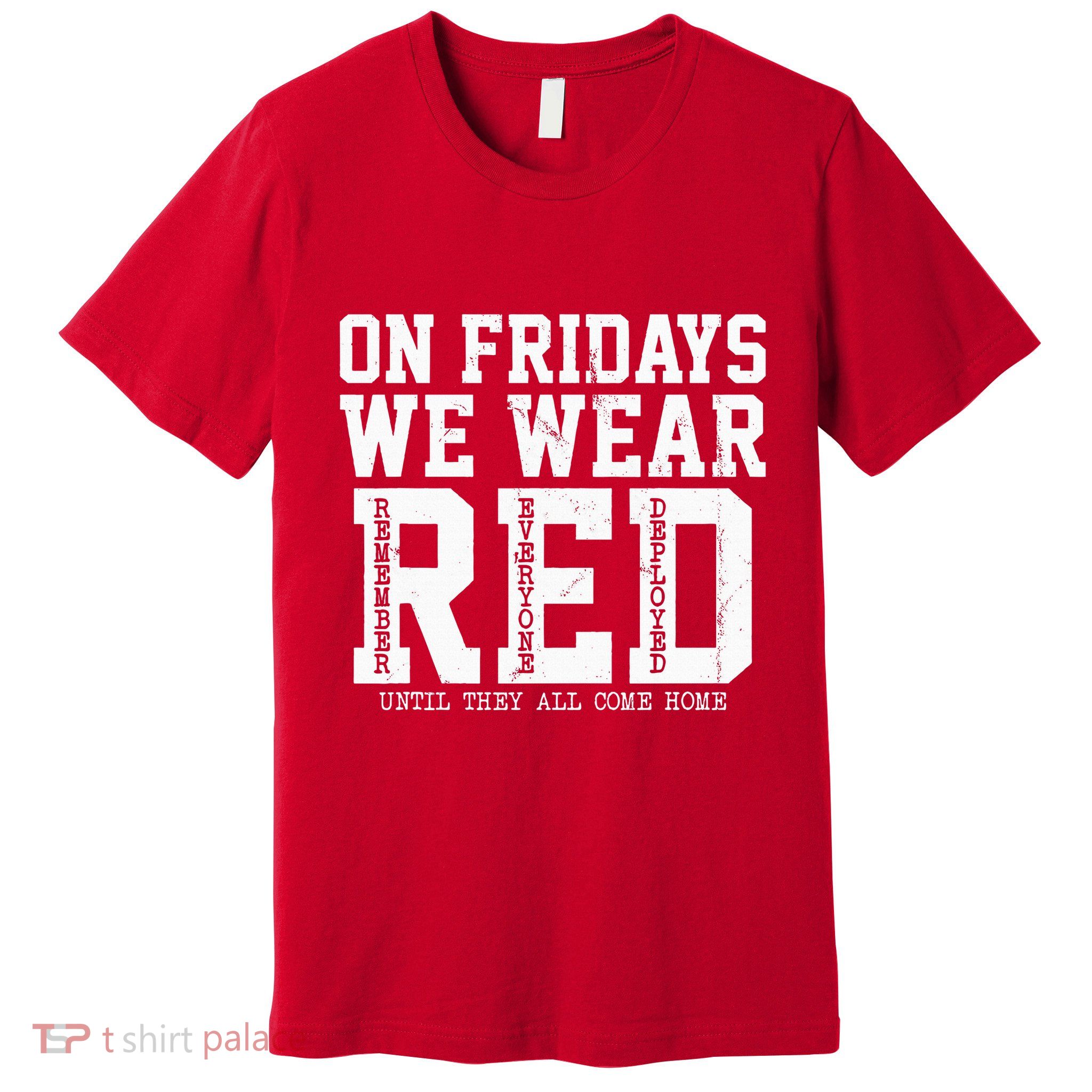 On Fridays We Wear Red Military Support Distressed Premium T-Shirt