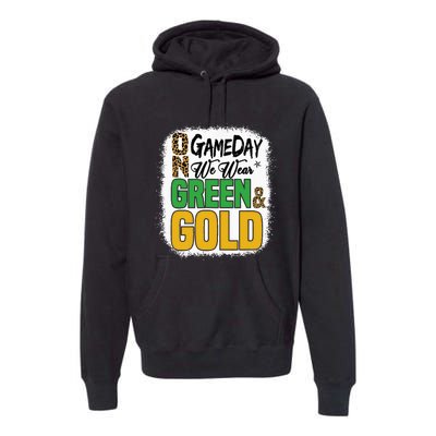 On Football We Wear Green And Gold Premium Hoodie