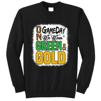 On Football We Wear Green And Gold Tall Sweatshirt