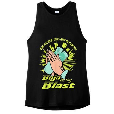 Our Father Who Art In Heaven Baja Be Thy Blast Ladies PosiCharge Tri-Blend Wicking Tank