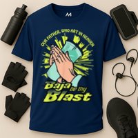 Our Father Who Art In Heaven Baja Be Thy Blast Cooling Performance Crew T-Shirt