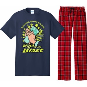 Our Father Who Art In Heaven Baja Be Thy Blast Pajama Set