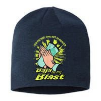 Our Father Who Art In Heaven Baja Be Thy Blast Sustainable Beanie
