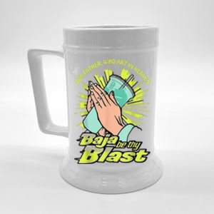 Our Father Who Art In Heaven Baja Be Thy Blast Beer Stein