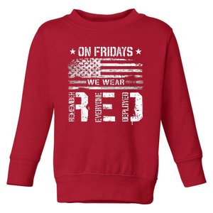 On Friday We Wear Red American Flag Military Supportive Toddler Sweatshirt