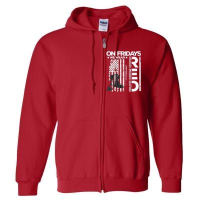 On Friday We Wear Red Veteran Red Friday US Flag Full Zip Hoodie