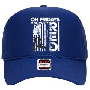 On Friday We Wear Red Veteran Red Friday US Flag High Crown Mesh Back Trucker Hat