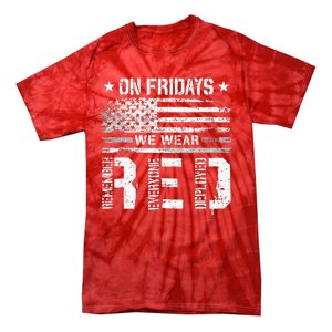 On Friday We Wear Red American Flag Military Supportive Tie-Dye T-Shirt