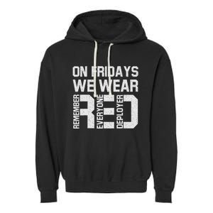 On Fridays We Wear Red Military Veteran Day US Flag Garment-Dyed Fleece Hoodie