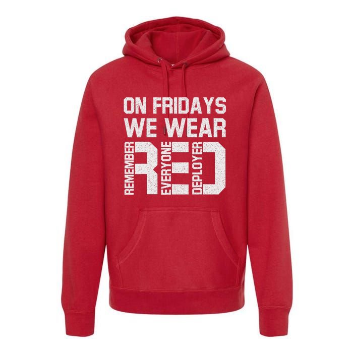 On Fridays We Wear Red Military Veteran Day US Flag Premium Hoodie