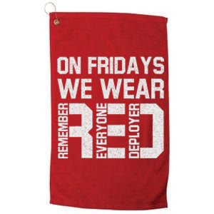 On Fridays We Wear Red Military Veteran Day US Flag Platinum Collection Golf Towel