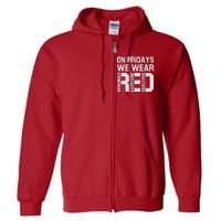 On Fridays We Wear Red Military Veteran Day US Flag Full Zip Hoodie