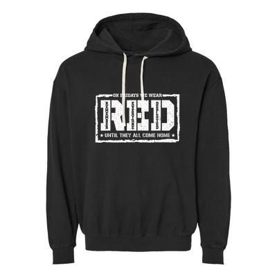 On Friday We Wear Red American Military Support Red Friday Garment-Dyed Fleece Hoodie