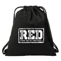 On Friday We Wear Red American Military Support Red Friday Drawstring Bag