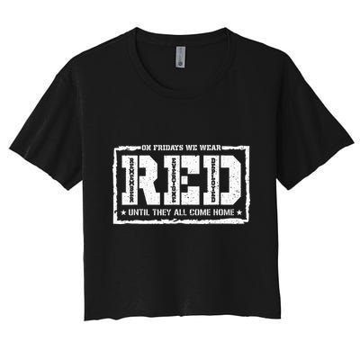 On Friday We Wear Red American Military Support Red Friday Crop Top