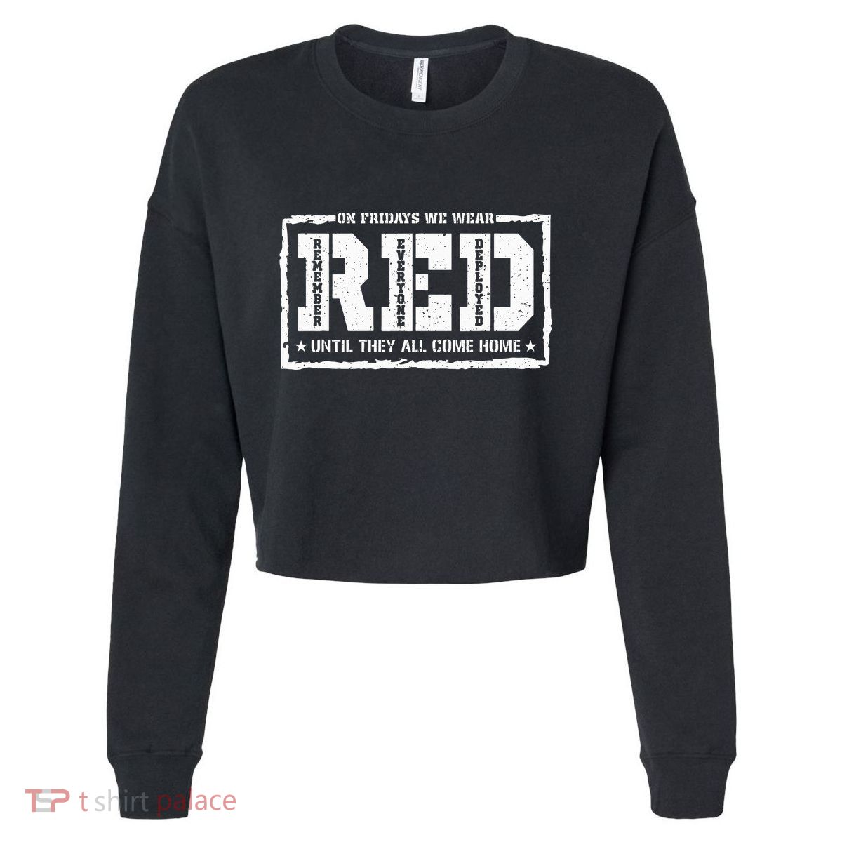 On Friday We Wear Red American Military Support Red Friday Cropped Pullover Crew