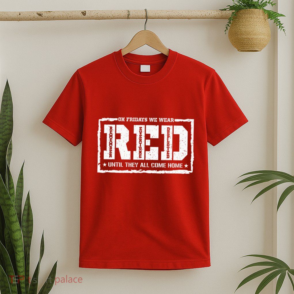 On Friday We Wear Red American Military Support Red Friday T-Shirt