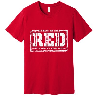 On Friday We Wear Red American Military Support Red Friday Premium T-Shirt