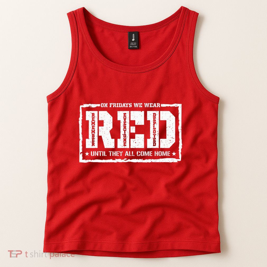 On Friday We Wear Red American Military Support Red Friday Tank Top