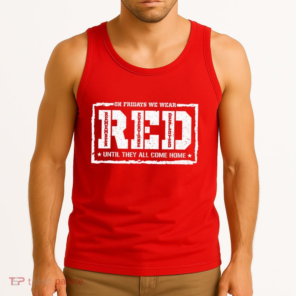 On Friday We Wear Red American Military Support Red Friday Tank Top