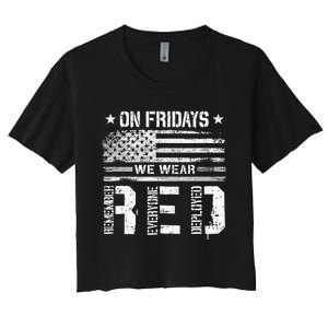 On Friday We Wear Red American Flag Military Supportive Women's Crop Top Tee