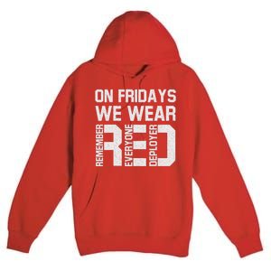 On Fridays We Wear Red Military Veteran Day US Flag Premium Pullover Hoodie