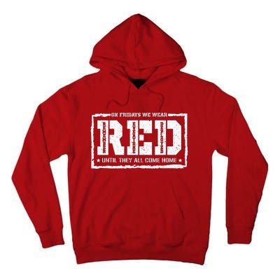 On Friday We Wear Red American Military Support Red Friday Tall Hoodie