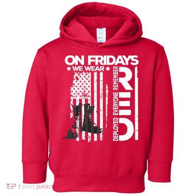 On Friday We Wear Red Veteran Red Friday US Flag Toddler Hoodie