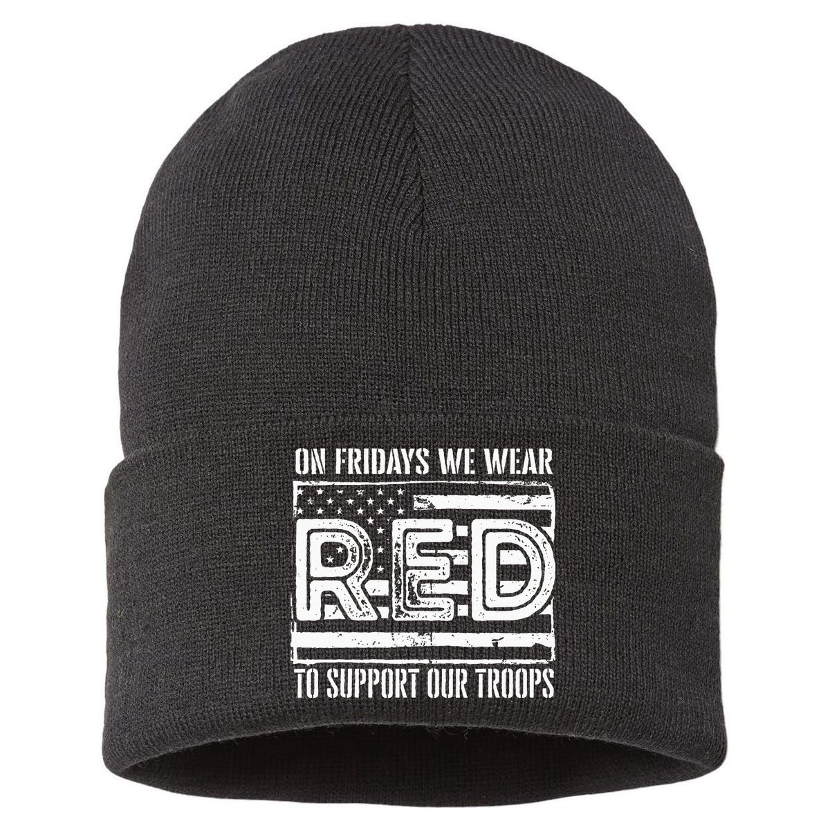 On Fridays We Wear Red To Support Our Troops Red Friday Sustainable Knit Beanie