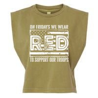On Fridays We Wear Red To Support Our Troops Red Friday Garment-Dyed Women's Muscle Tee