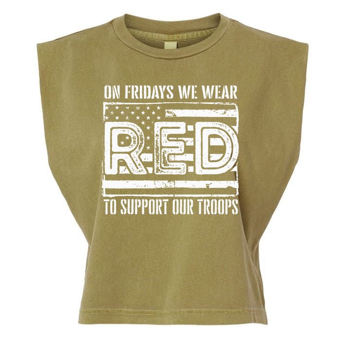 On Fridays We Wear Red To Support Our Troops Red Friday Garment-Dyed Women's Muscle Tee
