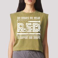 On Fridays We Wear Red To Support Our Troops Red Friday Garment-Dyed Women's Muscle Tee