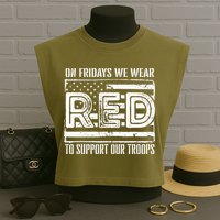 On Fridays We Wear Red To Support Our Troops Red Friday Garment-Dyed Women's Muscle Tee