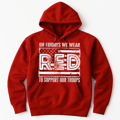 On Fridays We Wear Red To Support Our Troops Red Friday Hoodie