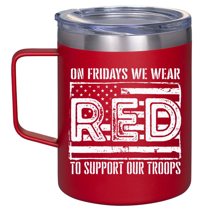 On Fridays We Wear Red To Support Our Troops Red Friday 12oz Stainless Steel Coffee Mug