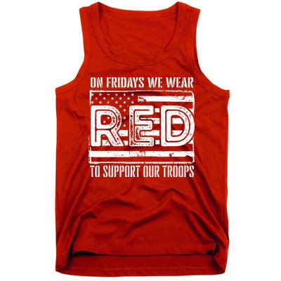 On Fridays We Wear Red To Support Our Troops Red Friday Tank Top