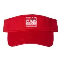 On Fridays We Wear Red To Support Our Troops Red Friday Visor