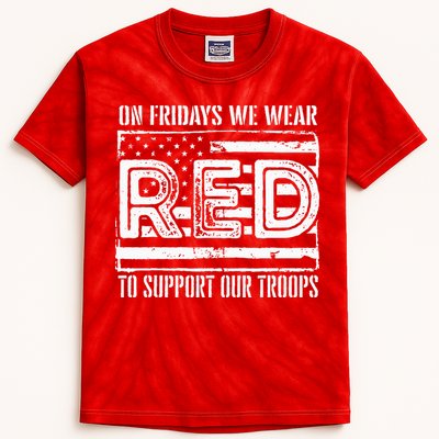 On Fridays We Wear Red To Support Our Troops Red Friday Kids Tie-Dye T-Shirt