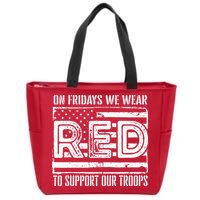 On Fridays We Wear Red To Support Our Troops Red Friday Zip Tote Bag
