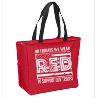 On Fridays We Wear Red To Support Our Troops Red Friday Zip Tote Bag