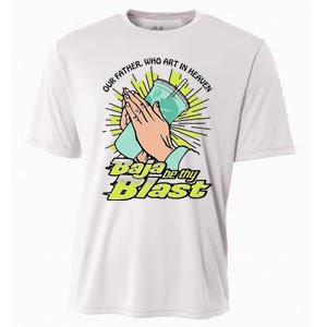 Our Father Who Art In Heaven Baja Be Thy Blast Funny Gift Cooling Performance Crew T-Shirt