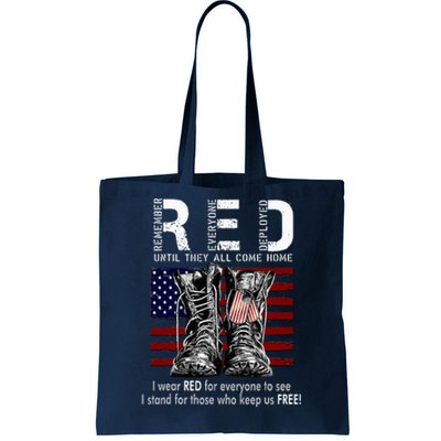 On Friday We Wear Red Remember Everyone Deployed Tote Bag