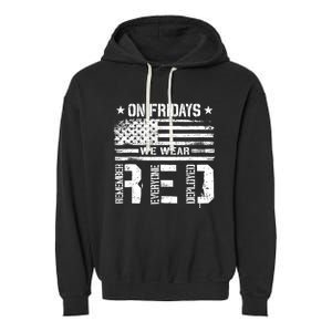 On Friday We Wear Red American Flag Military Supportive Garment-Dyed Fleece Hoodie