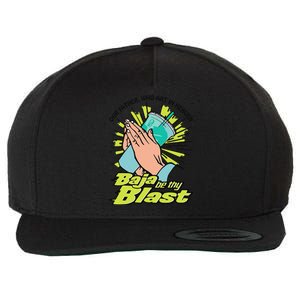 Our Father Who Art In Heaven Baja Be Thy Blast Funny Wool Snapback Cap