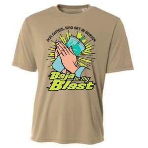 Our Father Who Art In Heaven Baja Be Thy Blast Funny Cooling Performance Crew T-Shirt